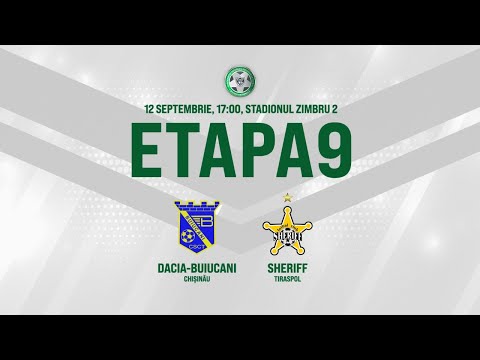 LIVE: DIVIZIA NAȚIONALĂ,Etapa 9,DACIA BUIUCANI  - FC SHERIFF  12.09.2020, 17:00