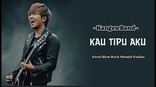 Download lagu Kangen Band - Kau Tipu Aku - Slow Rock Cover Version by AR MUSIC MENTAL mp3 Download lagu Kangen Band - Kau Tipu Aku - Slow Rock Cover Version by AR MUSIC MENTAL mp3