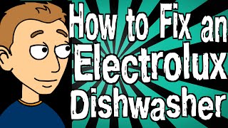 How to Fix an Electrolux Dishwasher