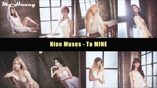 【Mo特效中字】Nine Muses (나인뮤지스) - To MINE