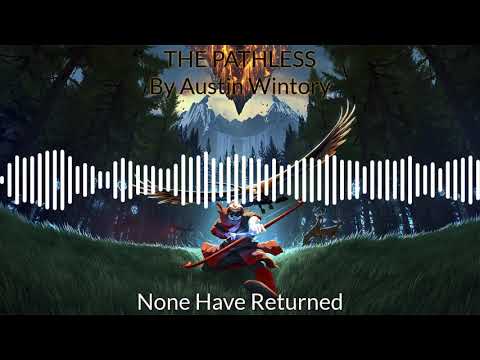 THE PATHLESS OFFICIAL SOUNDTRACK - 1. None Have Returned