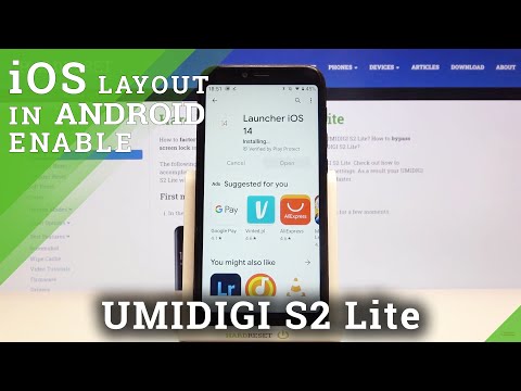 How to Download and Apply iOS Layout in Umidigi S2 Lite - iPhone Launcher