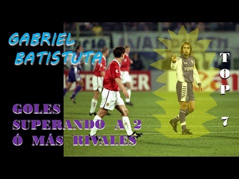 Gabriel Batistuta - TOP 7 goles superando a 2 ó más rivales
