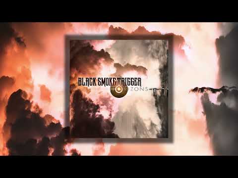 Black Smoke Trigger - Horizons (Full Album)