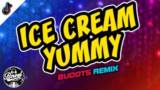 Download lagu ICE CREAM YUMMY ICE CREAM GOOD (BUDOTS REMIX) - DJ ROWEL mp3