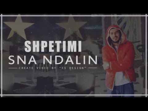 Shpetimi Pro - Na T'dy Sna Ndalin (Official Video Lyrics)