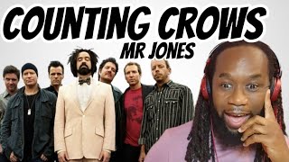 COUNTING CROWS Mr Jones Reaction - How did i miss this song?? First time hearing