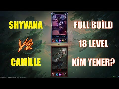 Shyvana vs Camille Full Build 18 Level 1v1