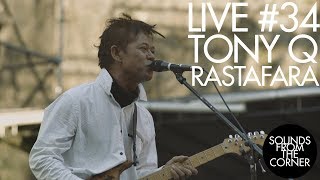 Download lagu Sounds From The Corner : Live #34 Tony Q Rastafara mp3