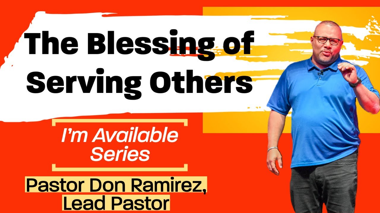 7. 'The Blessings of Serving Others' Wed. 7pm