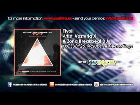 Vazteria X and Zona Breakbeat DJs - Tivoli