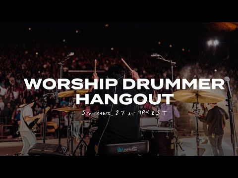Worship Drummer Hangout - Sebastian Suarez (UPPERROOM)