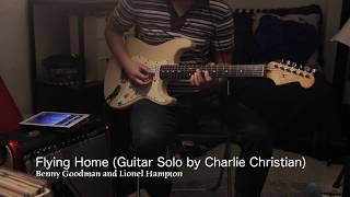 Flying Home Charlie Christian Jazz Guitar Solo