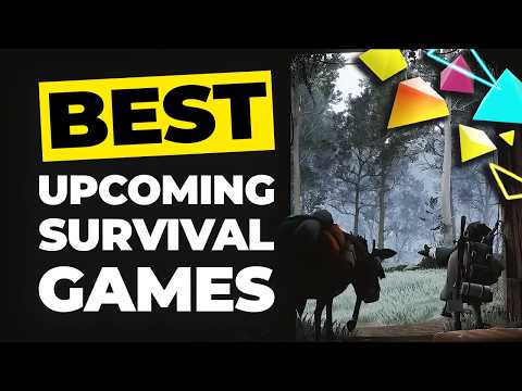 Top 10 Upcoming Incredible Survival Games