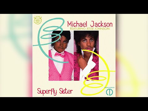 Michael Jackson - Superfly Sister (80s Mix) [12" Version]