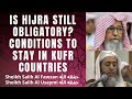 IS HIJRA OBLIGATORY? CONDITIONS to STAY IN KUFR NON MUSLIM COUNTRIES Sheikh Usaymi Sheikh Fawzan HA