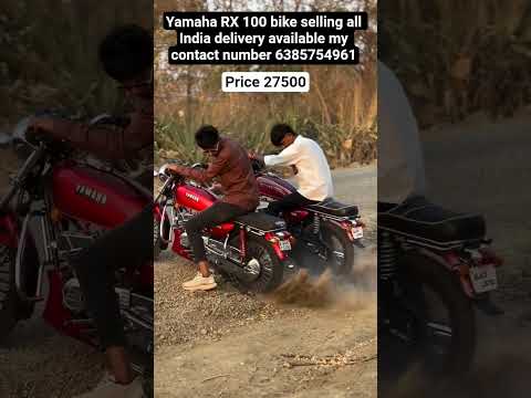 Yamaha RX 100 bike selling all India delivery available my contact number 6385754961