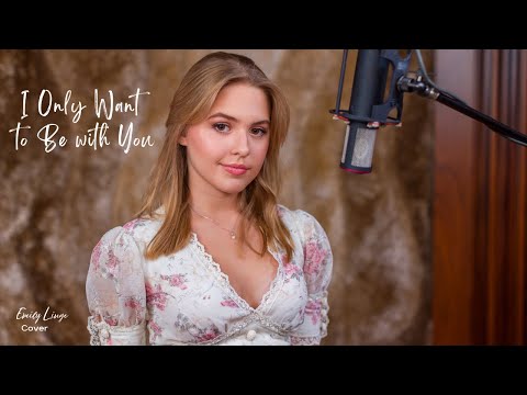 I Only Want to Be with You - Dusty Springfield (Cover by Emily Linge)