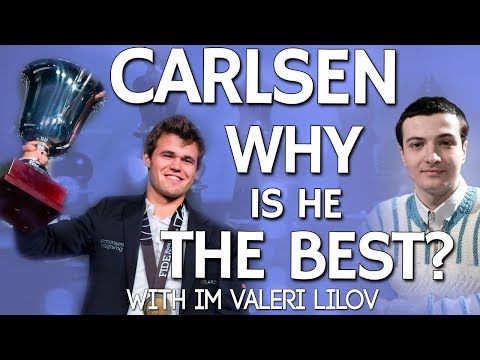 Chess Genius Magnus Carlsen: 🤔 Why is he the best? with IM Lilov