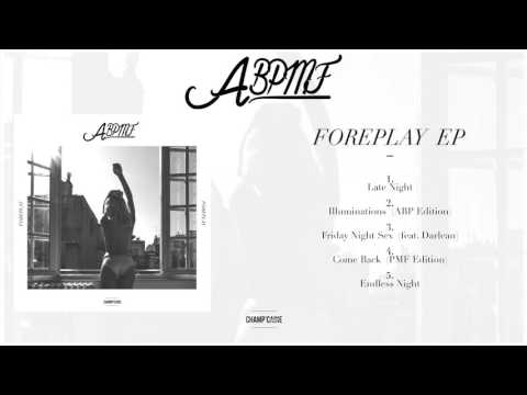 ABPMF - FridayNightSex (feat. Darlean)