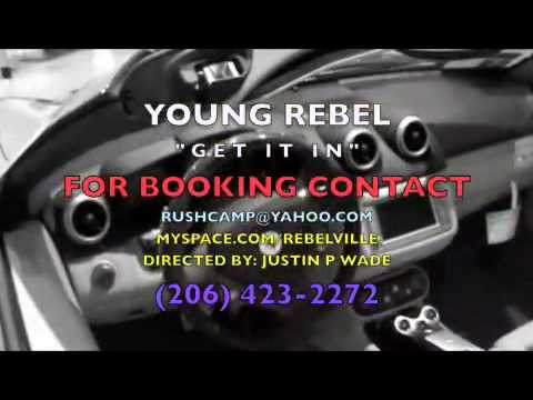 GET IT IN ( YOUNG REBEL) PROMO  VIDEO 2012 THA MIXTAPE