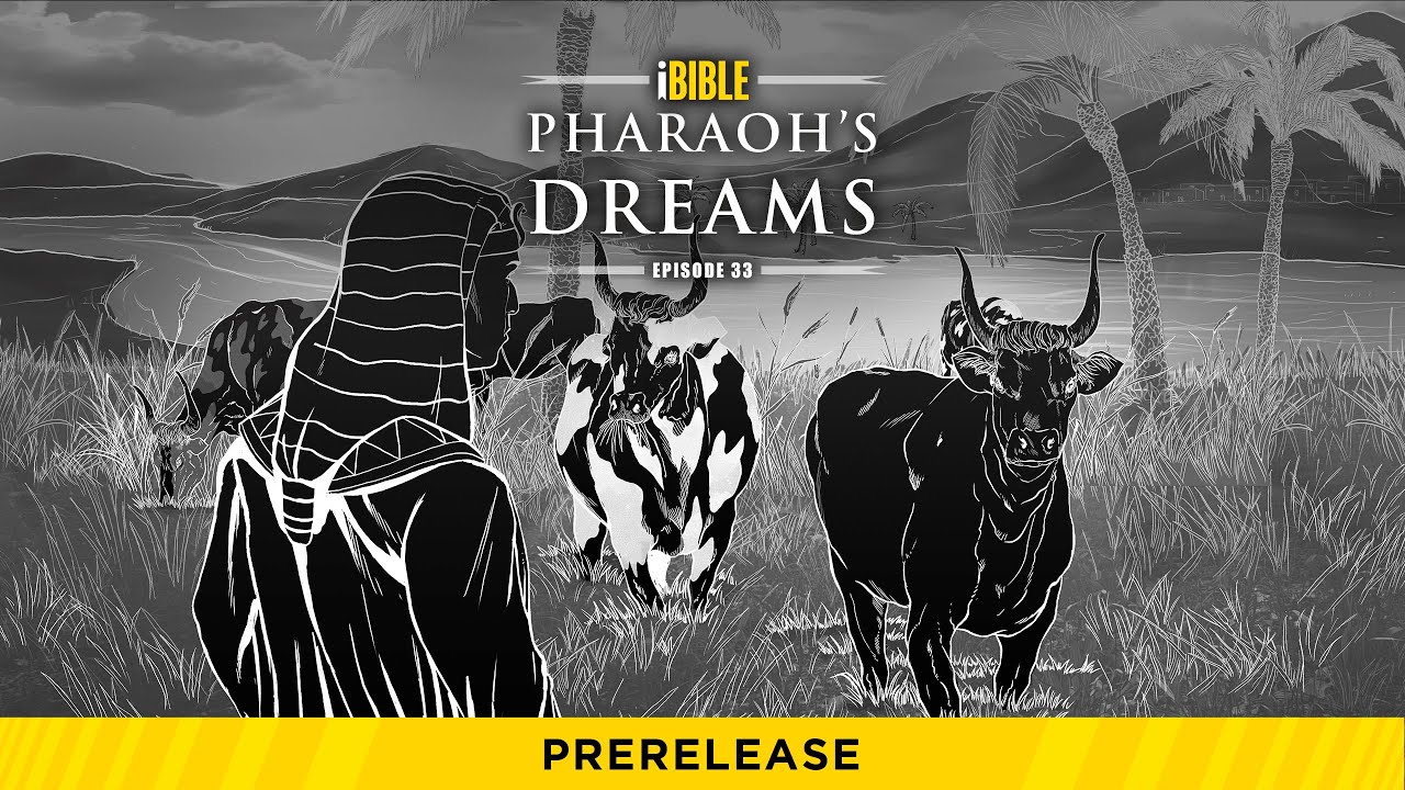 iBible | Episode 33: Pharaoh’s Dreams [RevelationMedia]
