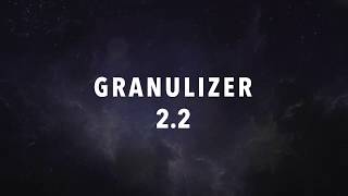 Video thumbnail for GRANULIZER 2.2 | Inertia Sound Systems by Inertia Sound Systems
