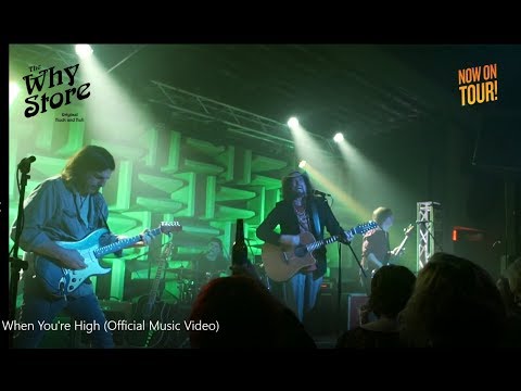 The Why Store - When You're High (Official Video)