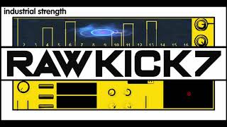Video thumbnail for SAMPLE PACK - RAW KICK 7 by Industrial Strength Records
