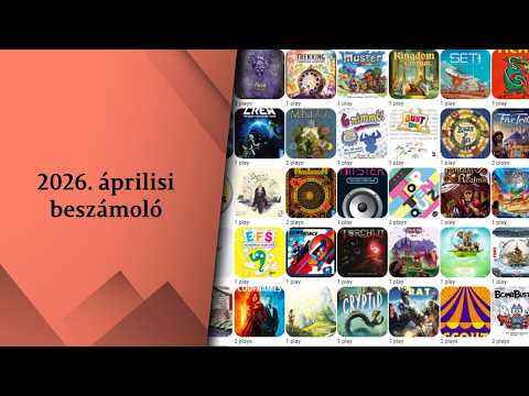 2026. áprilisi beszámoló - Board Game Addicts
