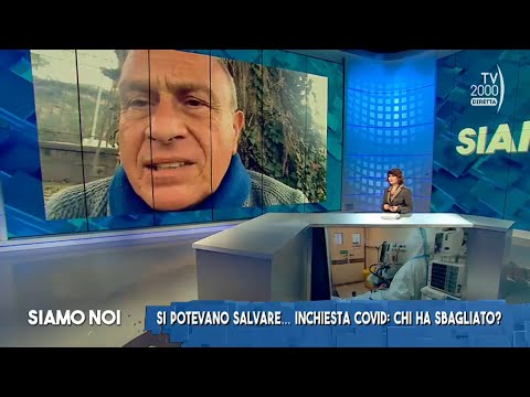 Siamo Noi (Tv2000), 3 marzo 2023 - Covid l’inchiesta: “Si potevano evitare 4000 morti”