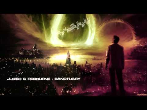 Juized & Rebourne - Sanctuary [HQ Original]