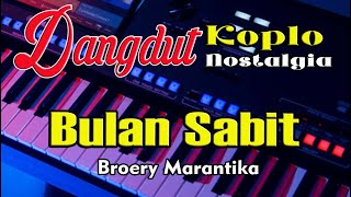 Download lagu Bulan Sabit - Karaoke [Nada Pria] Broery Marantika || Dangdut Koplo Orgen Tunggal mp3