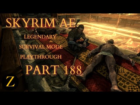 Skyrim Anniversary Edition / Legendary Difficulty Survival Mode Part 188 - The Harbinger