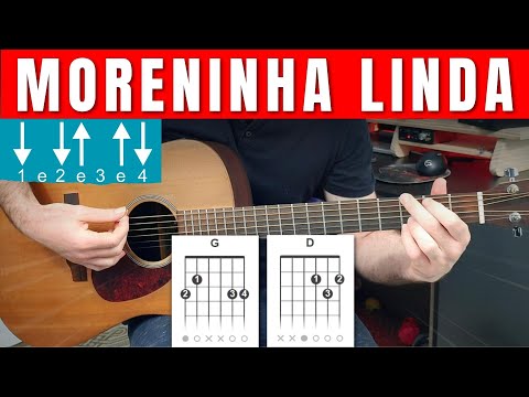 MORENINHA LINDA - Como tocar no violão - SIMPLIFICADA