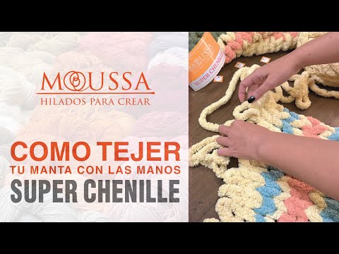 ¿CÓMO TEJER CON LAS MANOS? 🧶 Tejé tu manta con el SÚPER CHENILLE de Moussa Lanas 🧶
