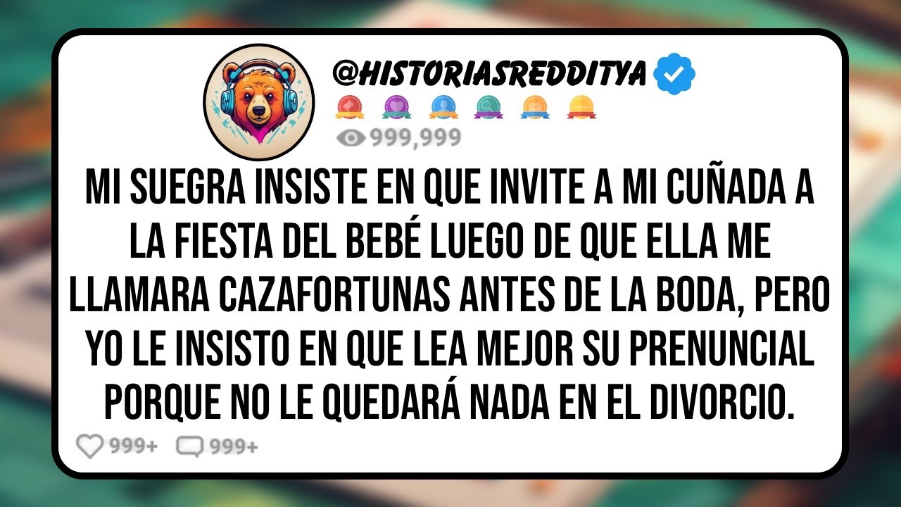 Mi SUEGRA Insiste en que Invite a mi CUÑADA a la Fiesta del Bebé Luego de que Ella me Llamara ...