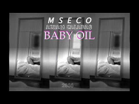 MSECO - AIRAM CALADAS  -  BABY OIL