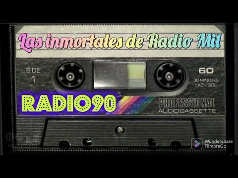 Las inmortales de Radio mil 1000 del AM