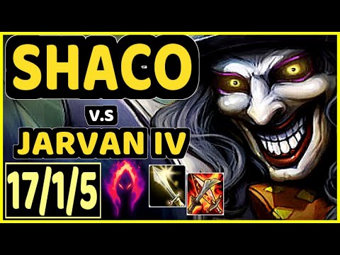 CHASESHACO (SHACO) vs JARVAN IV - 17/1/5 KDA JUNGLE GAMEPLAY - NA Ranked DIAMOND