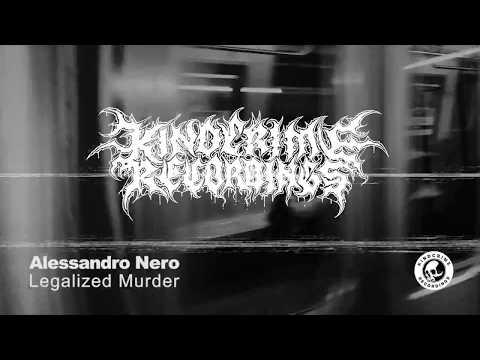 Alessandro Nero - Legalized Murder (Teaser)