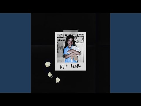 Milk Teeth - Mia Ardinez