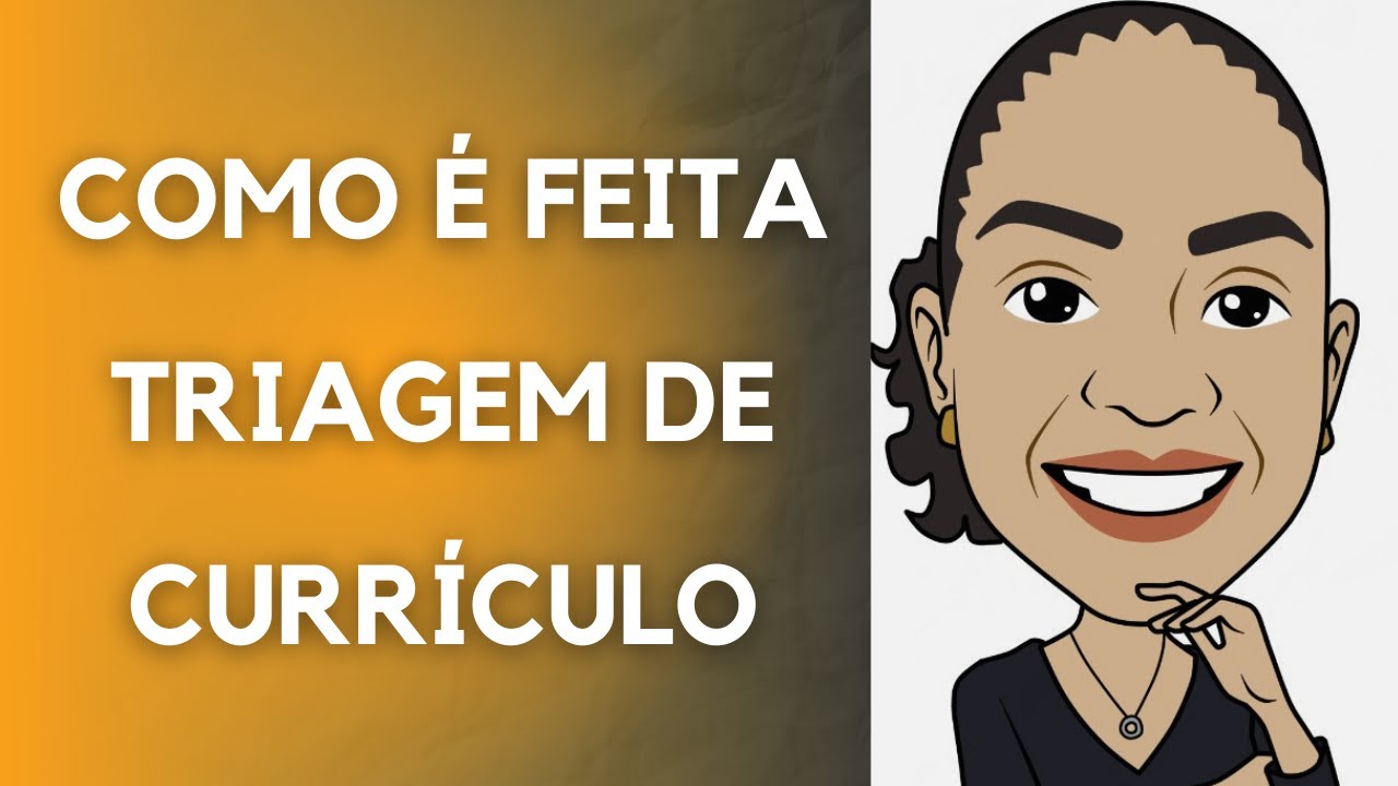 Como se realiza uma Triagem de Currículos