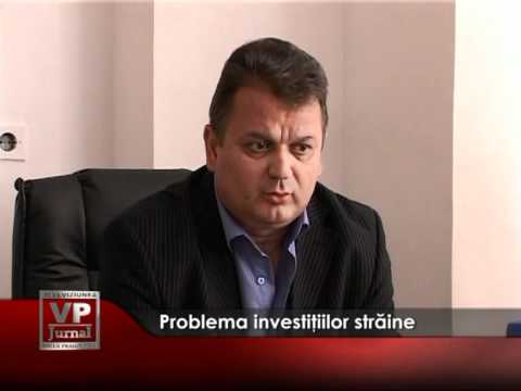 Problema investiţiilor străine