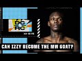 Is Israel Adesanya close to passing Anderson Silva as the middleweight GOAT? | DC & RC