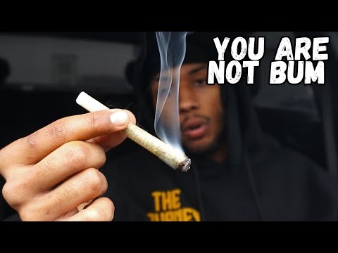 Your Not A BUM Your Just YOUNG!?