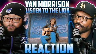Van Morrison - Listen To The Lion (REACTION) #vanmorrison #reaction #music