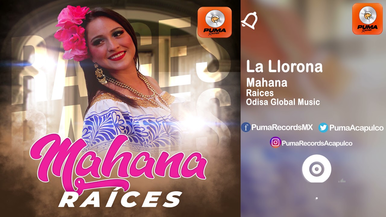 La Llorona - Mahana - Raices - Odisa Global Music