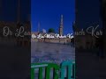 Shabe Meraj ️ ️ New Naat Full Screen Status Shabemeraj Youtubeshorts Viralshorts Ytshorts
