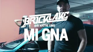 Bricklake x Maître GIMS - Mi Gna (Official Music Video)